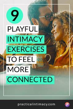 9 Powerful Intimacy Exercises to Feel More Connected